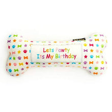 Load image into Gallery viewer, Pet London “Let’s Pawty, It’s My Birthday” Squeaky Bone Dog Toy